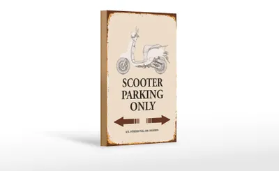 Produktbild von Holzschild Spruch 12x18cm Scooter Parking only all others