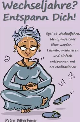 Zdjęcie produktu dla Wechseljahre? Entspann Dich!