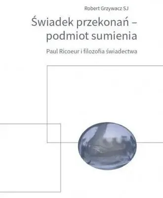 Obrázok produktu pre Świadek przekonań podmiot sumienia - Robert Grzywacz