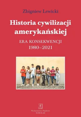 Produktbild von Historia cywilizacji amerykańskiej 1980-2021 (Buch auf Polnisch)