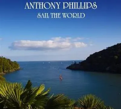 Produktbild von Phillips, A: Sail the World 2CD Remastered and Expanded CD E