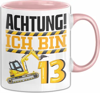 Produktbild von 13. Geburtstag Geschenk Tasse Becher Jungs Baustelle Geburtstagsgeschenk Achtung Ich Bin 13 Teenager (Rosa)