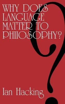 Produktbild von Why Does Language Matter to Philosophy?