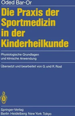 Produktbild von Die Praxis der Sportmedizin in der Kinderheilkunde
