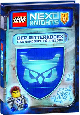 Produktbild von LEGO® NEXO KNIGHTS(TM) Der Ritterkodex - Das Handbuch für Helden
