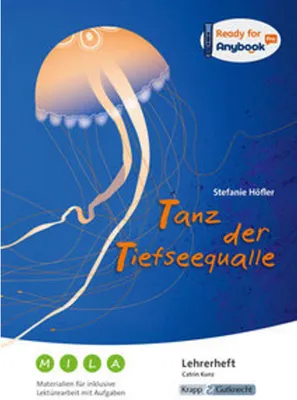 Zdjęcie produktu dla Anybook - Tanz der Tiefseequalle - Stefanie Höfler - Materialien für inklusive Lektürearbeit mit Aufgaben - Lehrerheft