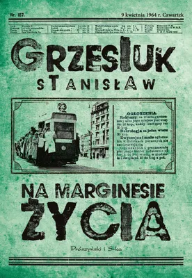 Immagine prodotto di Na marginesie życia Stanisław Grzesiuk, wydanie 2023