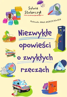 Produktbild von Niezwykłe Opowieści o Zwykłych Rzeczach - Książka