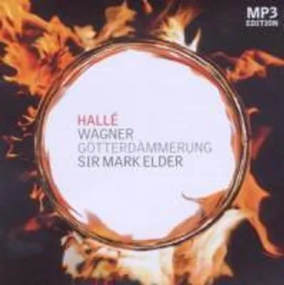Produktbild von Die Götterdämmerung - Halle Orchestra/Elder,Mark