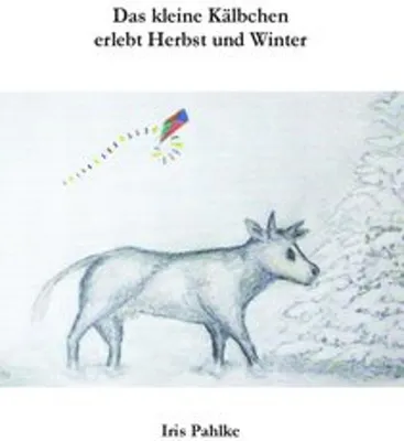 Immagine prodotto di Das kleine Kälbchen erlebt Herbst und Winter