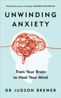 Immagine prodotto di Unwinding Anxiety