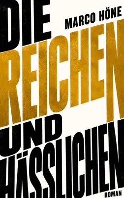 Produktbild von Die Reichen und Hässlichen