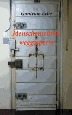 Image de Menschenwürde weggesperrt
