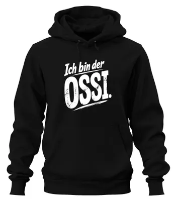 Produktbild von Ich bin der Ossi Ostdeutschland DDR Statement Sarkasmus Hoodie Kapuzenpullover, Schwarz, M