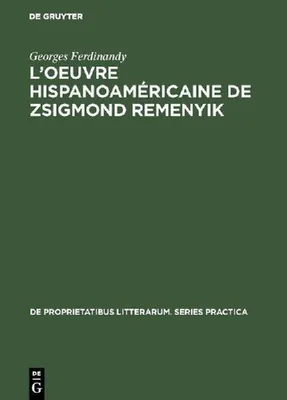 Produktbild von L'oeuvre hispanoaméricaine de Zsigmond Remenyik
