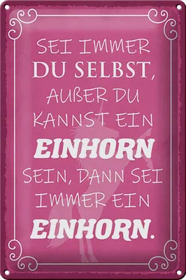 Produktbild von Blechschild Spruch 20x30cm Einhorn sei immer du selbst