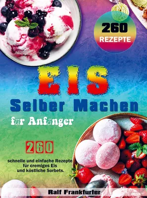 Produktbild von Eis selber machen für Anfänger