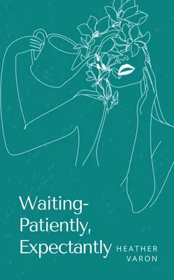 Produktbild von Waiting- Patiently, Expectantly
