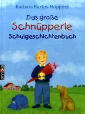 Produktbild von Das große Schnüpperle-Schulgeschichtenbuch