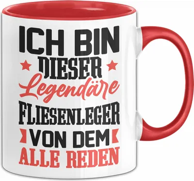Produktbild von Fliesenleger Tasse Geschenk Lustiger Spruch Ich Bin Dieser Eine Legendäre Fliesenleger Kaffee-Becher (Rot)