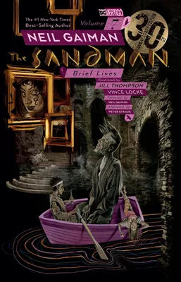 Produktbild von The Sandman Vol. 7: Brief Lives. 30th Anniversary Edition