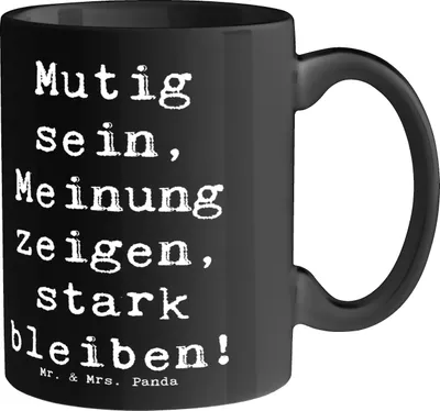 Produktbild von Mr. & Mrs. Panda Kaffeebecher Spruch Mutig zu seinen Meinungen stehen - Schwarz - Geschenk, Trost, Kraft, kaffeetasse bedruckt, Inspiration, Teetasse, Vertrauem, Tasse
