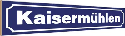 Produktbild von vianmo Holzschild 10x46 cm Kaisermühlen