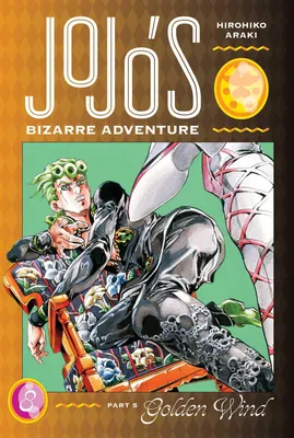 Produktbild von JoJo's Bizarre Adventure: Part 5--Golden Wind, Vol. 8