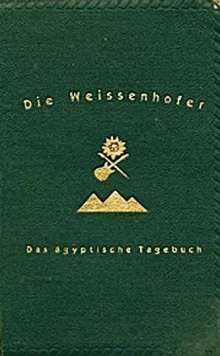 Produktbild von Die Weissenhofer: Das Ägyptische Tagebuch