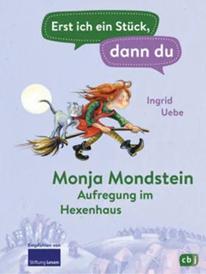 Image de Erst ich ein Stück, dann du - Monja Mondstein - Aufregung im Hexenhaus