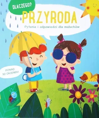 Produktbild von Dlaczego? Przyroda - książka edukacyjna dla dzieci