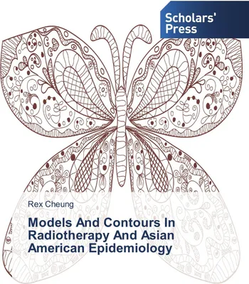 Produktbild von Models And Contours In Radiotherapy And Asian American Epidemiology
