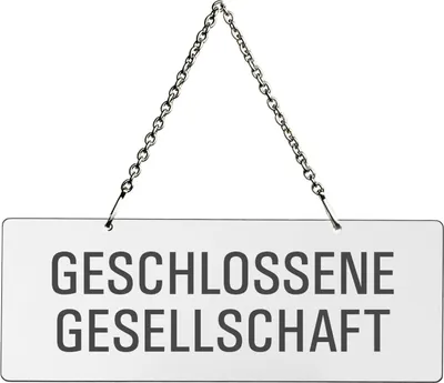 Produktbild von Hängeschild Geschlossene-Gesellschaft | Material Melamin  weiß | Metallkette | Text einseitig | Format 175x65 mm