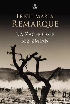 Produktbild von Na Zachodzie bez zmian powieść Ericha Marii Remarque wydanie 2025