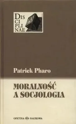 Image de ISBN Moralność a socjologia, Polski, Twarda okładka, 296 stron(y)