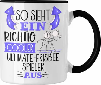 Produktbild von Trendation - So Sieht Ein Richtig Cooler Ultimate-Frisbee-Spieler Aus Geschenk Tasse Lustiger Spruch Geschenkidee (Schwarz)