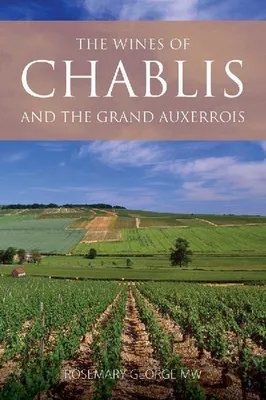 Obrázok produktu pre The Wines of Chablis and the Grand Auxerrois