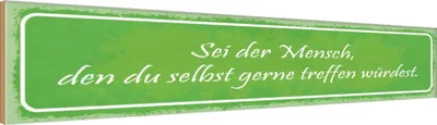 Produktbild von vianmo Holzschild 10x46 cm sei der Mensch den du selbst Dekoration