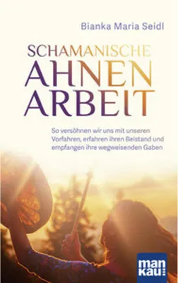 Produktbild von Schamanische Ahnenarbeit
