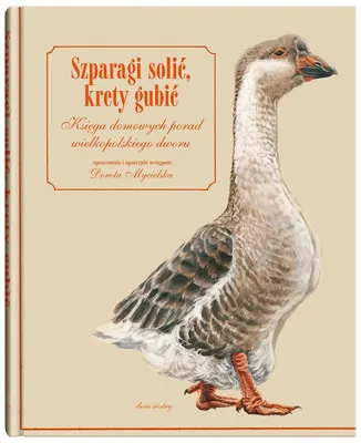 Productafbeelding van Szparagi solić, krety gubić. Księga domowych porad wielkopolskiego dworu