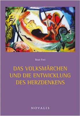Image de Das Volksmärchen und die Entwicklung des Herzdenkens