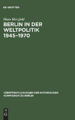 Produktbild von Berlin in der Weltpolitik 1945-1970