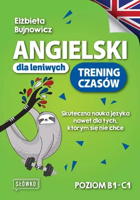 Productafbeelding van Angielski dla leniwych. Trening czasów. Poziom B1-C