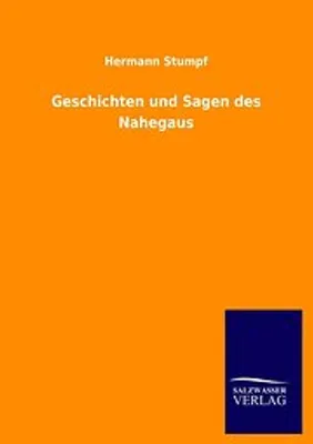 Image de Geschichten und Sagen des Nahegaus
