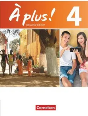 Obrázok produktu pre À plus! Nouvelle édition. Band 4. Schülerbuch