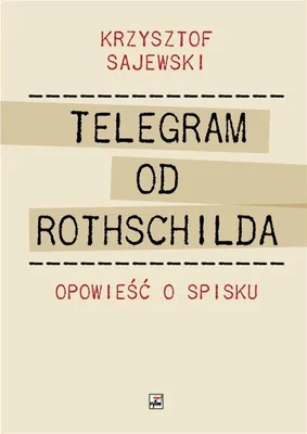 Immagine prodotto di Telegram od Rothschilda. Opowieść o spisku Krzysztofa Sajewskiego