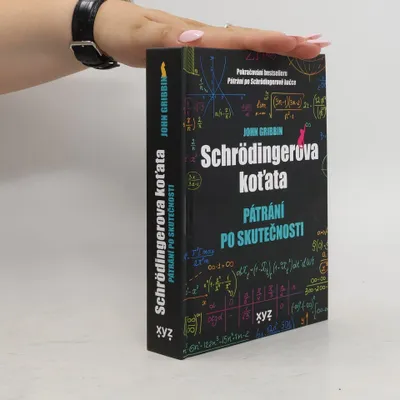 Produktbild von Schrödingerova koťata. Pátrání po skutečnosti | John R. Gribbin