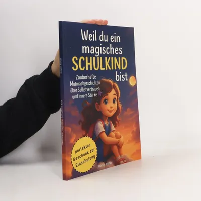 Zdjęcie produktu dla Weil du ein magisches Schulkind bist