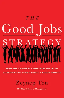 Produktbild von The Good Jobs Strategy
