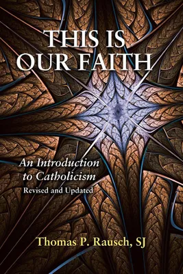 Produktbild von This Is Our Faith-Revised and Updated